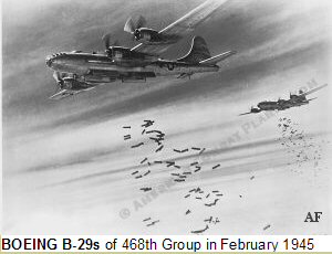 BOEING B-29s of 468th Group in February 1945